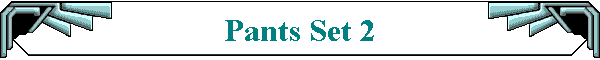 Pants Set 2
